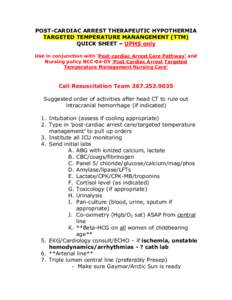 Medical emergencies / Intensive care medicine / Therapeutic hypothermia / Arctic Sun medical device / Physiology / Hypothermia / Early goal directed therapy / Q / Hypotension / Medicine / Health / Cryobiology