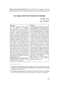 Presente y Pasado. Revista de Historia. ISSN: [removed]Año 12. Nº 23. Enero-Junio, 2007. Los orígenes del Frente Nacional en Colombia. Paredes, Zioly y Díaz, Nordelia. pp[removed].