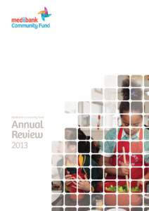 Medibank Community Fund  Annual Review 2013