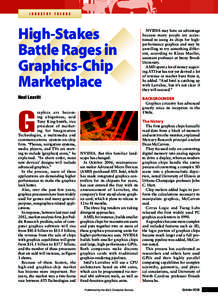 I n d u s t r y t r e n d s  High-Stakes Battle Rages in Graphics-Chip Marketplace