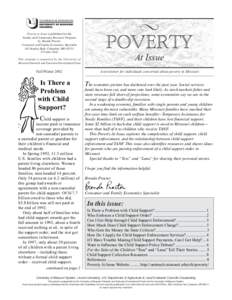 Poverty at Issue is published for the Family and Community Resource Program by Brenda Procter Consumer and Family Economics Specialist 162 Stanley Hall, Columbia, MO[removed]3820