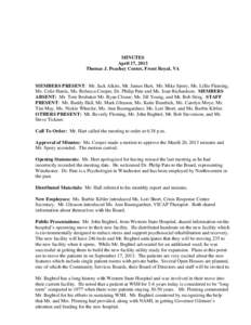 MINUTES April 17, 2013 Thomas J. Peachey Center, Front Royal, VA MEMBERS PRESENT: Mr. Jack Alkire, Mr. James Hart, Mr. Mike Spory, Ms. Lillie Fleming, Ms. Celie Harris, Ms. Rebecca Cooper, Dr. Philip Pate and Ms. Joan Ri