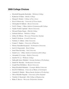 2009 College Choices • Elizabeth Margrethe Bachelder - Wellesley College  •