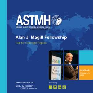 Alan J. Magill Fellowship Call for Concept Papers DEADLINE: February 1, 2017