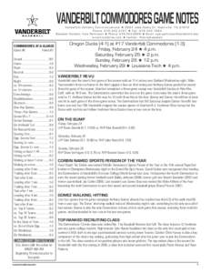 VANDERBILT COMMODORES GAME NOTES  Vanderbilt Athletic Communications H 2601 Jess Neely Dr. Nashville, TN[removed]Phone: [removed]H Fax: [removed]Baseball Contact: Kyle Parkinson H Phone: [removed]H Email: kyle.