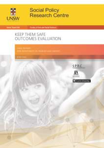 Social Policy Research Centre Keep them safe Outcomes Evaluation F i na l R e p o rt