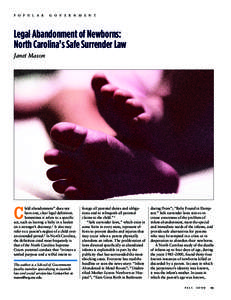 P O P U L A R  G O V E R N M E N T Legal Abandonment of Newborns: North Carolina’s Safe Surrender Law