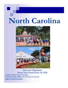 North Carolina  Financial Highlights Fiscal Year Ended June 30, 2014  Linda Combs, State Controller