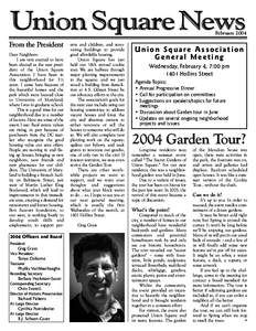 Union Square News February 2004 From the President Dear Neighbors: I am very excited to have