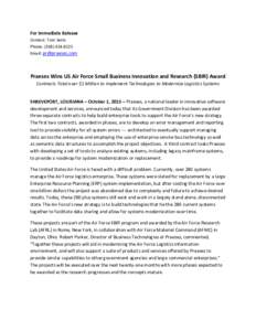 For Immediate Release Contact: Tom Serio Phone: (Email:   Praeses Wins US Air Force Small Business Innovation and Research (SBIR) Award