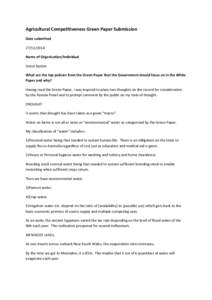 Agricultural Competitiveness Green Paper Submission Date submitted[removed]Name of Organisation/Individual Victor Batten What are the top policies from the Green Paper that the Government should focus on in the White