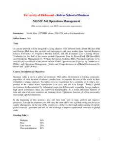 University of Richmond - Robins School of Business MGMT 340 Operations Management (This section supports your IBUS concentration requirements) Instructor: