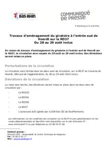 À Strasbourg, le 21 août 2014,  Travaux d’aménagement du giratoire à l’entrée sud de Hoerdt sur la RD37 Du 28 au 29 août inclus En raison de travaux d’aménagement du giratoire à l’entrée sud de Hoerdt su