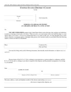 Subpoena to Appear and Testify at a Hearing or Trial in a Civil Action