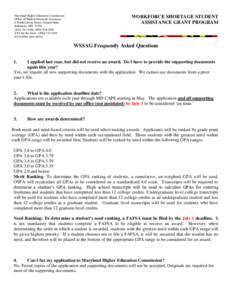 Maryland Higher Education Commission Office of Student Financial Assistance 6 North Liberty Street, Ground Suite Baltimore, MD[removed]3300; ([removed]TTY for the Deaf[removed]