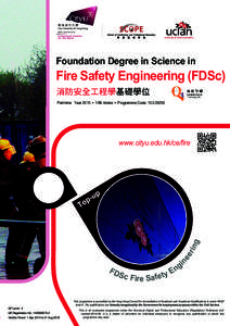 Foundation Degree in Science in  Fire Safety Engineering (FDSc) 消防安全工程學基礎學位 Part-time Year 2015