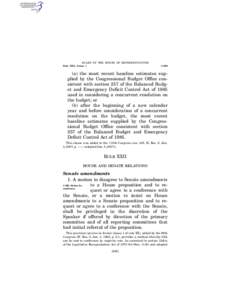 RULES OF THE HOUSE OF REPRESENTATIVES Rule XXII, clause 1 § [removed]a) the most recent baseline estimates supplied by the Congressional Budget Office consistent with section 257 of the Balanced Budget and Emergency Defic