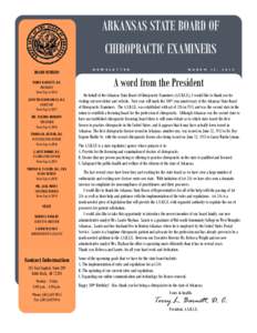 ARKANSAS STATE BOARD OF CHIROPRACTIC EXAMINERS BOARD MEMBERS TERRY BARNETT, D.C. PRESIDENT Term Exp: 6/2014