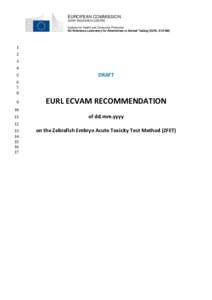 EUROPEAN COMMISSION JOINT RESEARCH CENTRE Institute for Health and Consumer Protection EU Reference Laboratory for Alternatives to Animal Testing (EURL ECVAM)  1