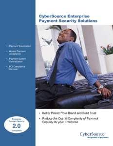 CyberSource Enterprise Payment Security Solutions •  Payment Tokenization