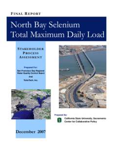 Total maximum daily load / Water pollution / Clean Water Act / Selenium / Stakeholder / San Joaquin River / AccountAbility / San Francisco Bay Area / Geography of California / Chemistry / Hydrology