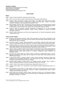 HOWARD E. ALDRICH Kenan Professor and Department Chair of Sociology Adjunct Professor of Management Kenan-Flagler Business School University of North Carolina at Chapel Hill (USA) PUBLICATIONS1