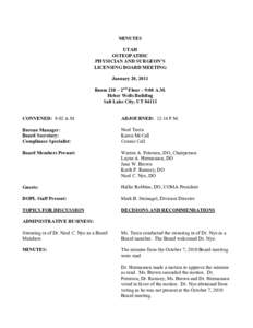 MINUTES UTAH OSTEOPATHIC PHYSICIAN AND SURGEON’S LICENSING BOARD MEETING January 20, 2011