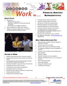 FINANCIAL SERVICES REPRESENTATIVE QUICK FACTS •  •