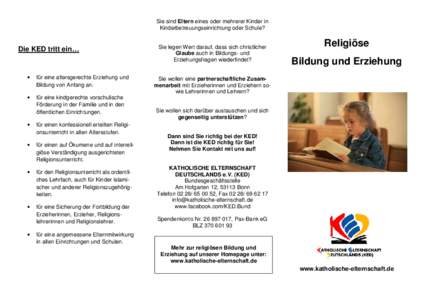 Sie sind Eltern eines oder mehrerer Kinder in Kinderbetreuungseinrichtung oder Schule? Die KED tritt ein…  •