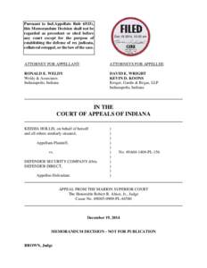 Pursuant to Ind.Appellate Rule 65(D), this Memorandum Decision shall not be regarded as precedent or cited before any court except for the purpose of establishing the defense of res judicata, collateral estoppel, or the 