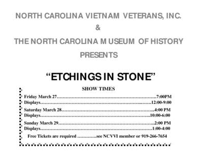 NORTH CAROLINA VIETNAM VETERANS, INC. & THE NORTH CAROLINA MUSEUM OF HISTORY PRESENTS  “ETCHINGS IN STONE”