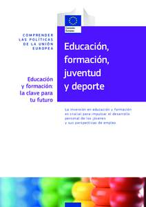 COMPRENDER LAS POLÍTICAS DE LA UNIÓN EUROPEA  Educación