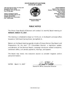 STATE BOARD OF ELECTIONS STATE OF ILLINOIS 1020 South Spring Street, P.O. Box 4187 Springfield, Illinois[removed]4141 TTY: [removed]Fax: [removed]