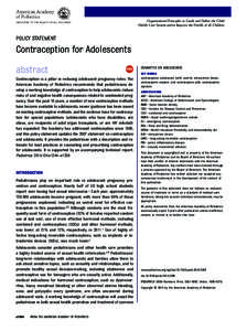 Organizational Principles to Guide and Deﬁne the Child Health Care System and/or Improve the Health of all Children POLICY STATEMENT  Contraception for Adolescents