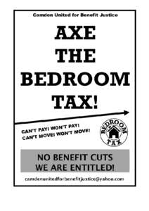 WHAT YOU CAN DO Challenge the changes to your benefits  Get a copy of our self-help rights sheet  Appeal against the decision to impose the bedroom tax  Apply for a Discretionary Housing Payment