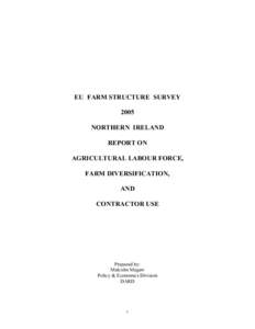 EU FARM STRUCTURE SURVEY 2005 NORTHERN IRELAND REPORT ON AGRICULTURAL LABOUR FORCE, FARM DIVERSIFICATION,