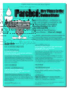 California Studies Association’s 25th Annual Conference  Parched: Dry Times in the Golden State