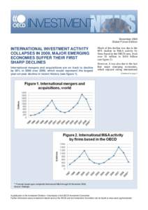 December 2009 Global Forum Edition INTERNATIONAL INVESTMENT ACTIVITY COLLAPSES IN 2009, MAJOR EMERGING ECONOMIES SUFFER THEIR FIRST