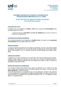 Secrétariat –décanat de la Faculté des sciences Rue Emile-Argand[removed]Neuchâtel Tel : +[removed]Email : [removed]