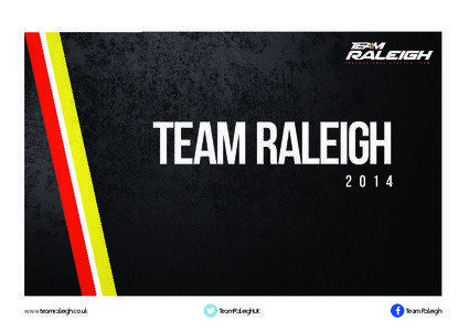 Team Raleigh 2014 Rider Profiles Doc.indd