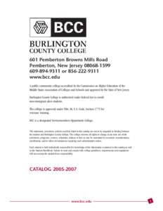 Burlington County College / Garden State Athletic Conference / Mount Laurel Township /  New Jersey / Pemberton Township /  New Jersey / Education / Academia / New Mexico Junior College / Westmoreland County Community College / Middle States Association of Colleges and Schools / North Central Association of Colleges and Schools / Education in the United States