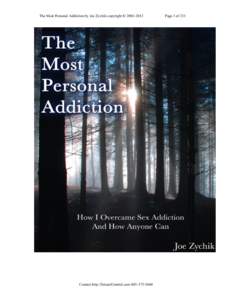 The Most Personal Addiction by Joe Zychik copyright © [removed]Contact http://SexualControl.com[removed]Page 1 of 231