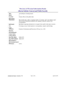 Directory of Personal Information Banks Alberta Solicitor General and Public Security Title: Action Request Tracking System