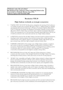 “Wetlands: water, life and culture” 8th Meeting of the Conference of the Contracting Parties to the Convention on Wetlands (Ramsar, Iran, 1971) Valencia, Spain, 18-26 NovemberResolution VIII.39