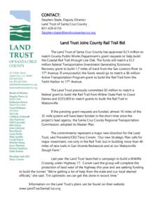 CONTACT: Stephen Slade, Deputy Director Land Trust of Santa Cruz County 