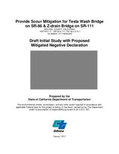 Provide Scour Mitigation for Tesla Wash Bridge on SR-86 & Z-drain Bridge on SR-111 IMPERIAL COUNTY, CALIFORNIA DISTRICT 11 – IMP 86 & 111, PM: 60.5 & 44.7 EA:[removed]PI:[removed]