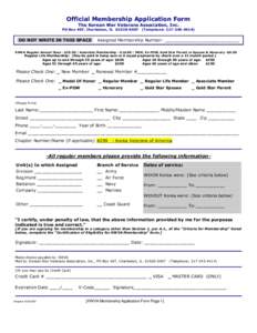 Official Membership Application Form The Korean War Veterans Association, Inc. PO Box 407, Charleston, ILDO NOT WRITE IN THIS SPACE