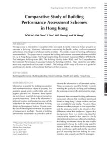 Hong Kong Surveyor Vol 16(1), 47-58 June 2005 ISSNComparative Study of Building Performance Assessment Schemes in Hong Kong DCW Ho1, KW Chau2, Y Yau3, AKC Cheung4 and SK Wong5