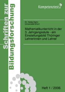 Dr. Heike Hahn Universität Erfurt Mathematikunterricht in der 3. Jahrgangsstufe - ein Einstellungsbild Thüringer