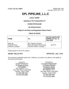 F.E.R.C. ICA OIL TARIFF  F.E.R.C. NoCancels F.E.R.C. NoEPL PIPELINE, L.L.C